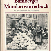 Wolfgang Wußmann - Bamberger Mundartwörterbuch